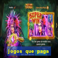 jogos que paga dinheiro de verdade no paypal